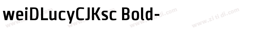 weiDLucyCJKsc Bold字体转换